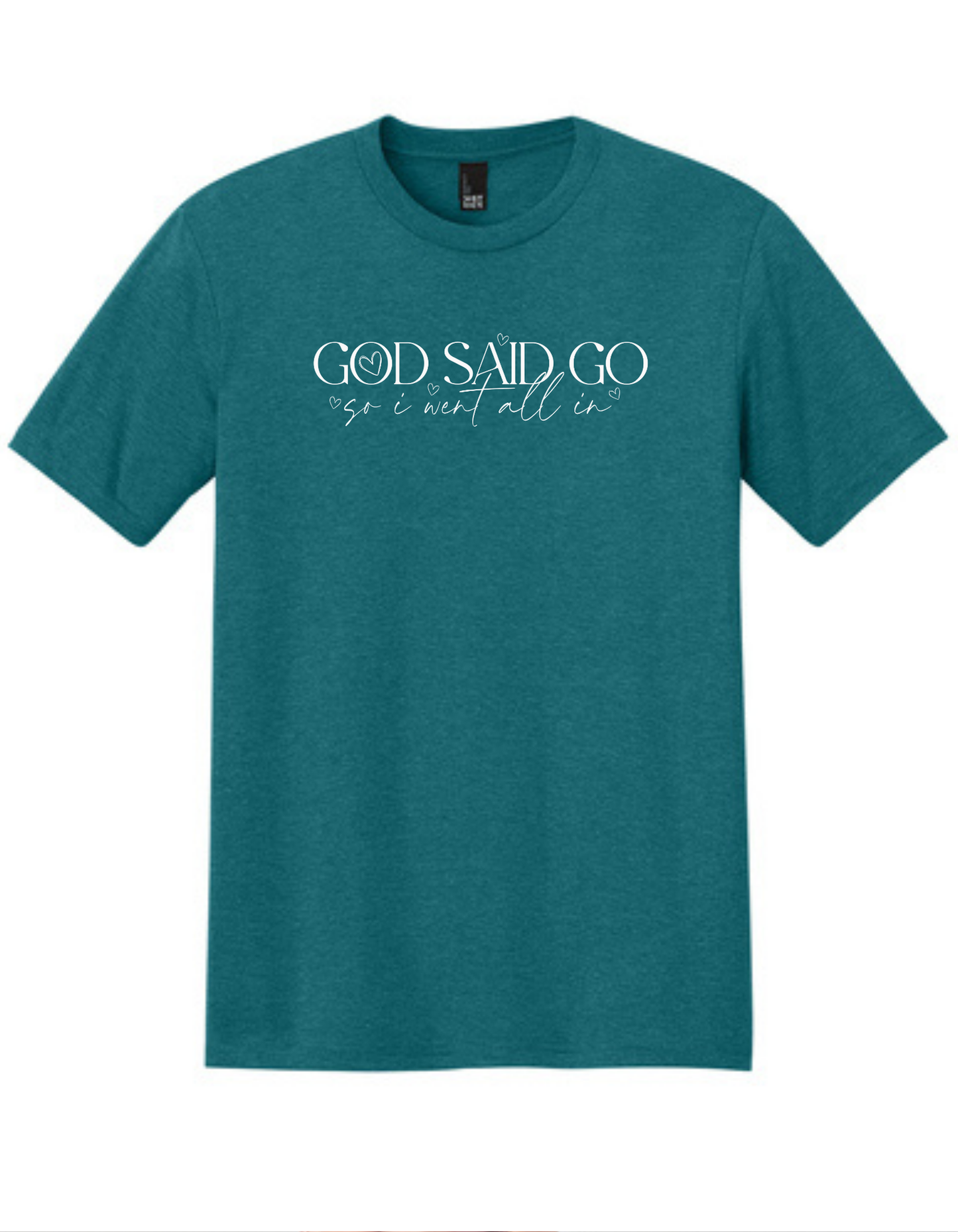 God Says Go. Super Soft Vneck or Crewneck Graphic Tee
