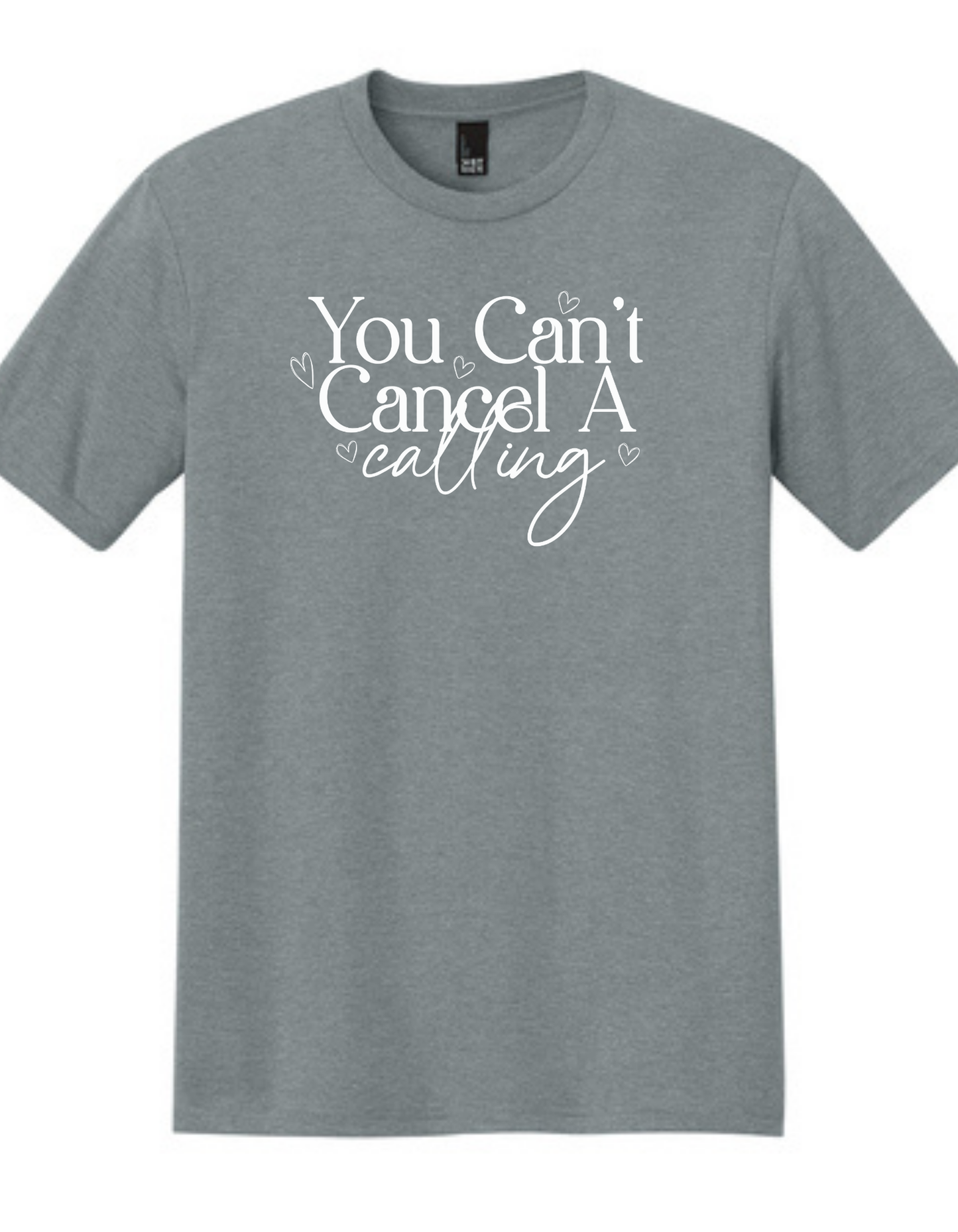 You Can't Cancel A Calling. Women's And Unisex Crewneck Graphic Tee