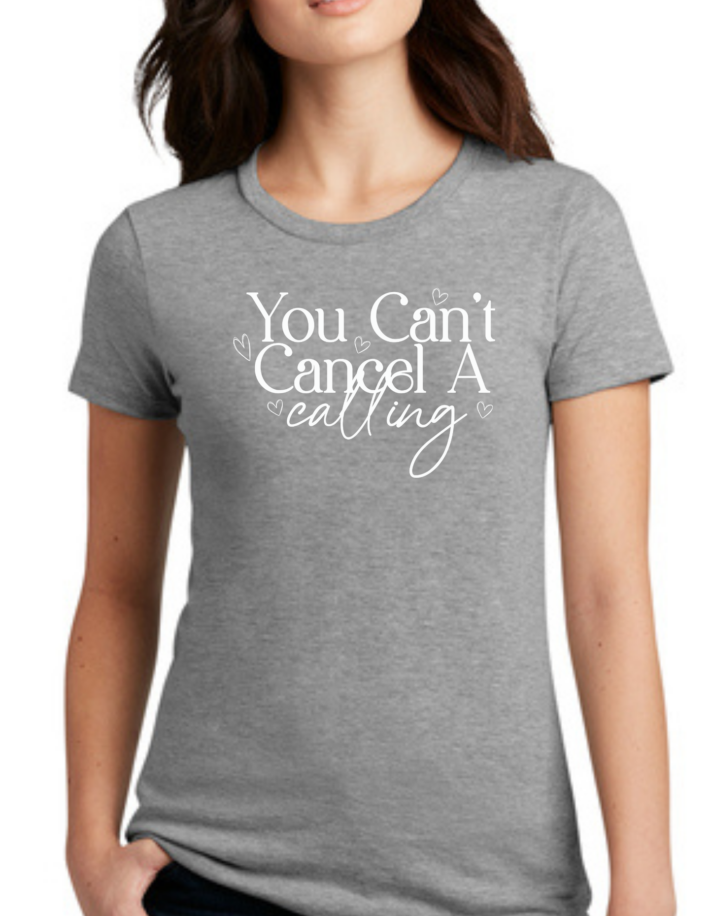 You Can't Cancel A Calling. Women's And Unisex Crewneck Graphic Tee