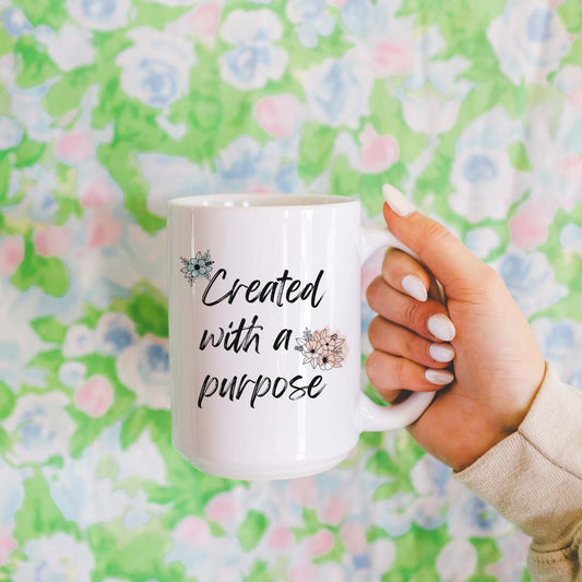 Created With A Purpose 15oz Ceramic Mug